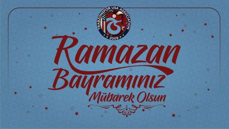 Trabzonspor USA – Ramazan Bayramınız Kutlu Olsun