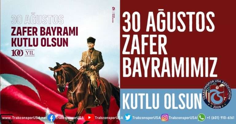 Trabzonspor USA – 30 Ağustos Zafer Bayramımız Kutlu Olsun